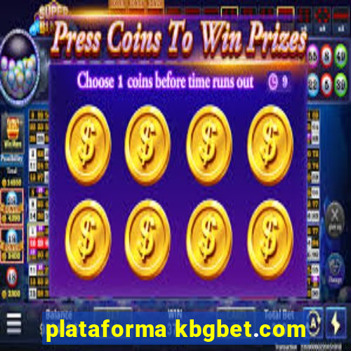 plataforma kbgbet.com